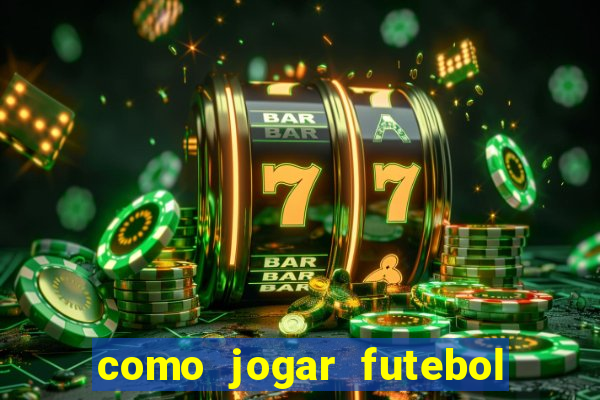 como jogar futebol na cidade vizinha the sims